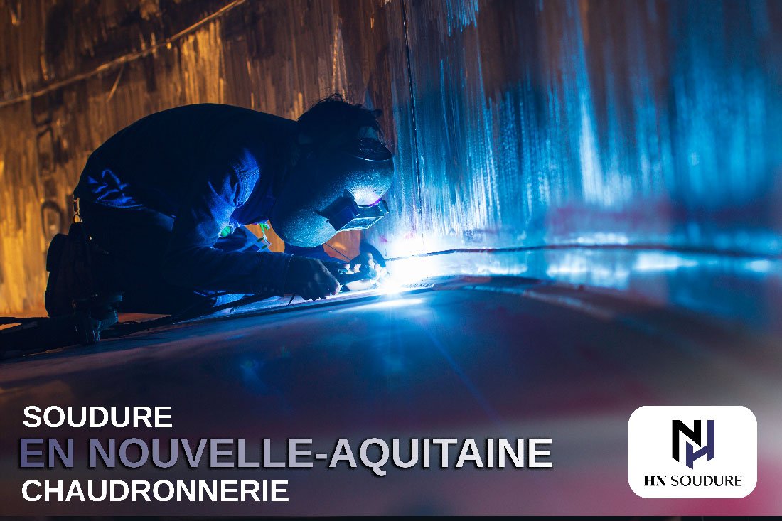 La chaudronnerie en Nouvelle-Aquitaine avec HN SOUDURE